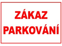 Tabulka Zákaz parkování 297 mm x 210 mm