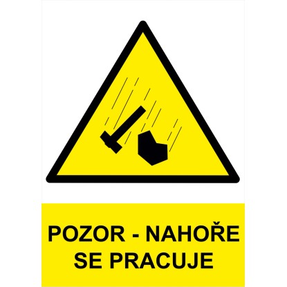 Tabulka Pozor nahoře se pracuje