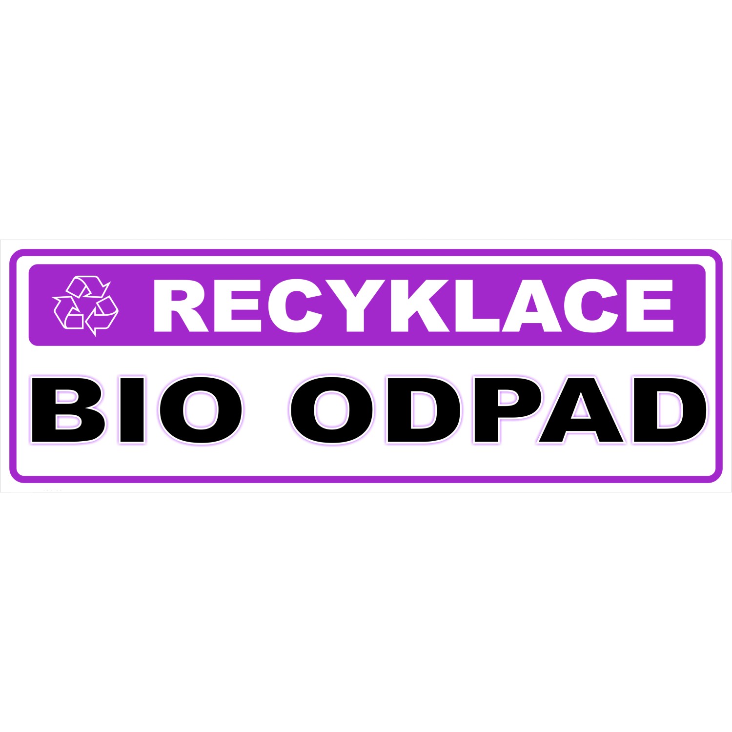 Tabulka Recyklace bio odpad 290 mm x 100 mm