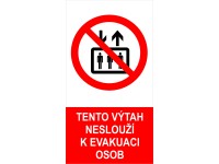 Tabulka Tento výtah neslouží 80 mm x 150 mm
