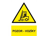 Tabulka Pozor vozíky - fólie