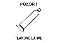 Tabulka Pozor! Tlakové láhve 200 mm x 150 mm