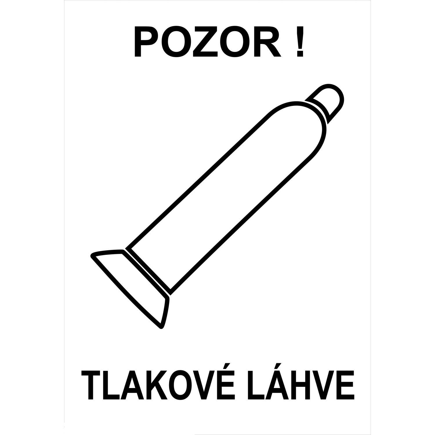 Tabulka Pozor! Tlakové láhve 200 mm x 150 mm