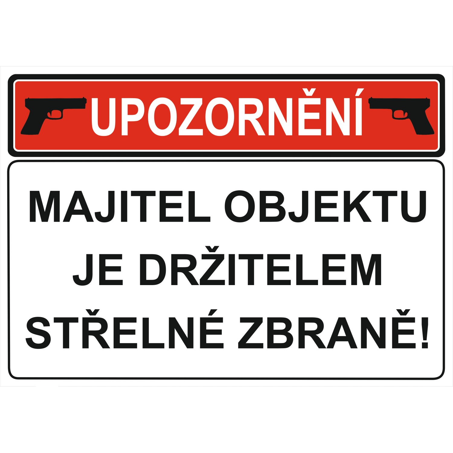 Fólie majitel má zbraň 210x148mm